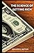 The Science of Getting Rich