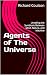 Agents of The Universe: Unveiling the Symbiosis Between Mind, Nature, and Machine