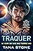 TRAQUER: Une Romance de Science-fiction avec des Guerriers Extraterrestres (Le Clan du ciel des Taoris) (French Edition)