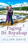 Paging Dr. Breakup by Jillian David
