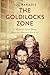 The Goldilocks Zone: A Modern Love Story (Where Male Dominance Went to Die)