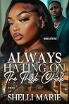 Always Hating On ...