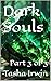 Dark Souls: Part 3 of 3
