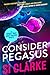 Consider Pegasus (Starship ...