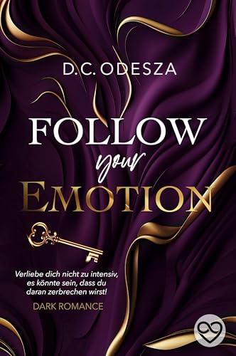 Follow Your Emotion (Follow your ..., #2)