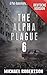 The Alpha Plague 6 (Français) (The Alpha Plague (Français) - La série complète) (French Edition)