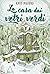La casa dai vetri verdi (Greenglass House, #1)
