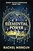 Elemental Power (Ridley Kayne Chronicles)