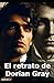 El retrato de Dorian Gray: ...