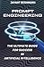 Prompt Engineering - The Ultimate Guide for Success in Artifi... by Jayant Deshmukh