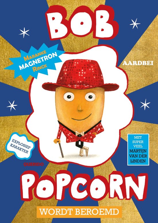 Bob Popcorn wordt beroemd (Bob Popcorn, #5)