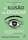 A ILUSÃO DA ESCOLHA