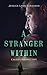 A Stranger Within: Caleb's Perspective (Detective Caleb Reed Series)