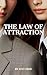 The Law of Attraction by Luci Grae