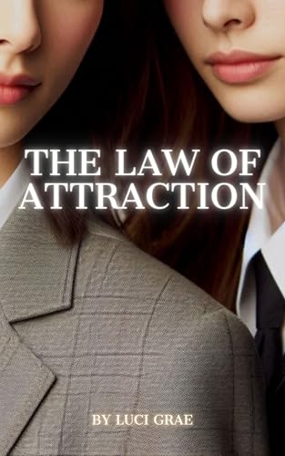 The Law of Attraction (Kindle Edition)