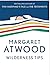 Wilderness Tips by Margaret Atwood