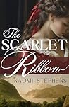 The Scarlet Ribbon by Naomi Stephens