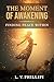 The Moment of Awakening: Fi...