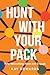 Hunt with Your Pack: Why Networking Alone Isn't Enough