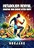 Metabolism Revival: Boostin...