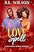 Love Spell: A Paranormal Ho...