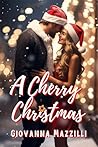 A Cherry Christmas (Italian Edition)