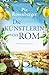 Die Künstlerin von Rom: Historischer Roman (German Edition)