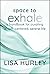 Space To Exhale: A Handbook...