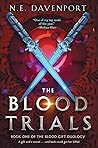 Book cover for The Blood Trials (The Blood Gift Duology #1)