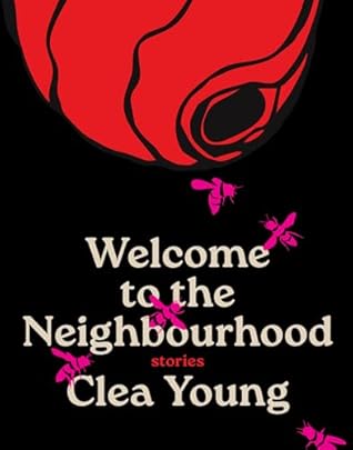 Book cover for Welcome to the Neighbourhood: Stories