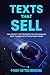 Texts That Sell: How Modern...