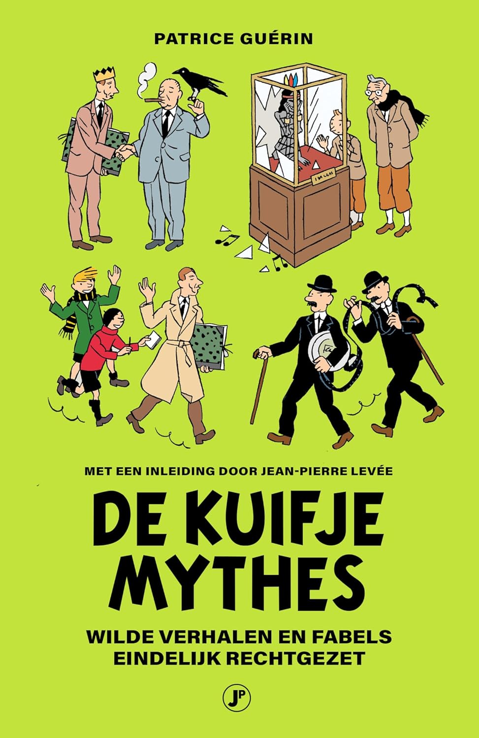 De Kuifje mythes: wilde verhalen en fabels eindelijk rechtgezet (Paperback)