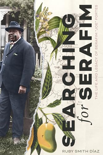 Searching for Serafim: The Life and Legacy of Serafim “Joe” Fortes (Paperback)