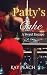 Patty’s Cake: A Sweet Escape