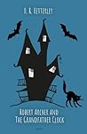 Robert Archer and the Grandfather Clock (ROBERT ARCHER SERIES)