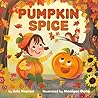 Pumpkin Spice by Arie Kaplan Pumpkin Spice by Arie Kaplan