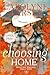 Choosing Home: Large Print Sweet Romance (Family Bonds)