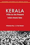 Kerala, 1956 to the Present by Tirthankar Roy