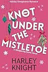 Knot Beneath the Mistletoe