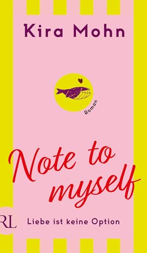 Note to myself: Liebe ist keine Option (Kindle Edition)