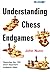 Understanding Chess Endgames