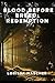Blood Before Breed: Redemption