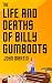 The Life and Deaths of Bill...