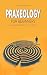 Praxeology for Beginners by William Appleton