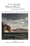 Forty South Short Story Anthology 2024