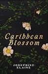 Caribbean Blossom by Josephine Elaine Caribbean Blossom by Josephine Elaine