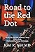 Road to the Red Dot: How to...