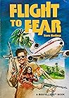 Flight to Fear