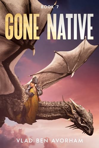 Gone Native: Book 7 (Stranded)