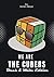 We are the cubers - B&W Edition by Julien Boyer